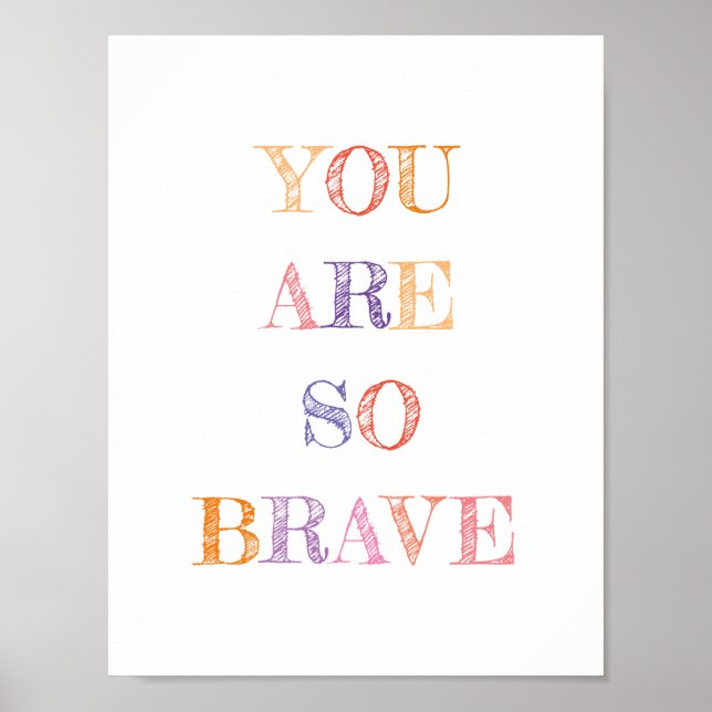 You Are So Brave Quote Colours Poster (Framsidan)
