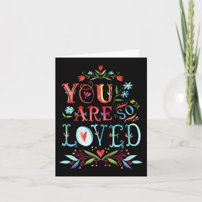 You Are So Loved Motivational Quote  Kort (Framsida)