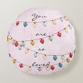 You Are So Loved Throw Pillow Rund Kudde