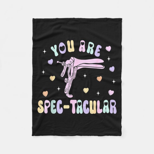 You Are Spec-tacular Speculum Obgyn Valentine Day  Fleecefilt (Framsidan)