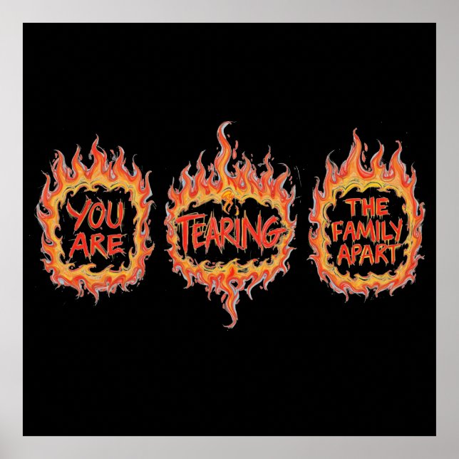 You Are Tearing This Family Apart Poster (Framsidan)