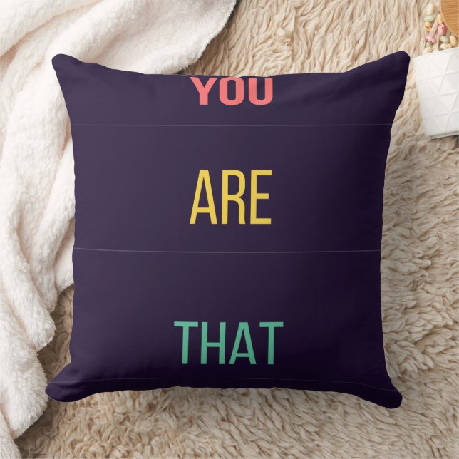 You Are That — 90s Maximalist Throw Pillow Retro Kudde (Filt)