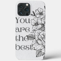 'You Are The Best' Blommig Citat iPhone 13 Pro Max