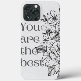 'You Are The Best' Blommig Citat iPhone 13 Pro Max