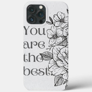 'You Are The Best' Blommig Citat iPhone 13 Pro Max