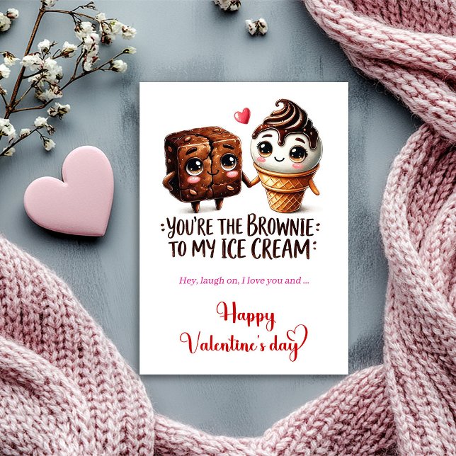 You are the brownie to my ice cream Valentine's Julkort (You are the basil to my pesto Funny Valentine's Holiday Card )