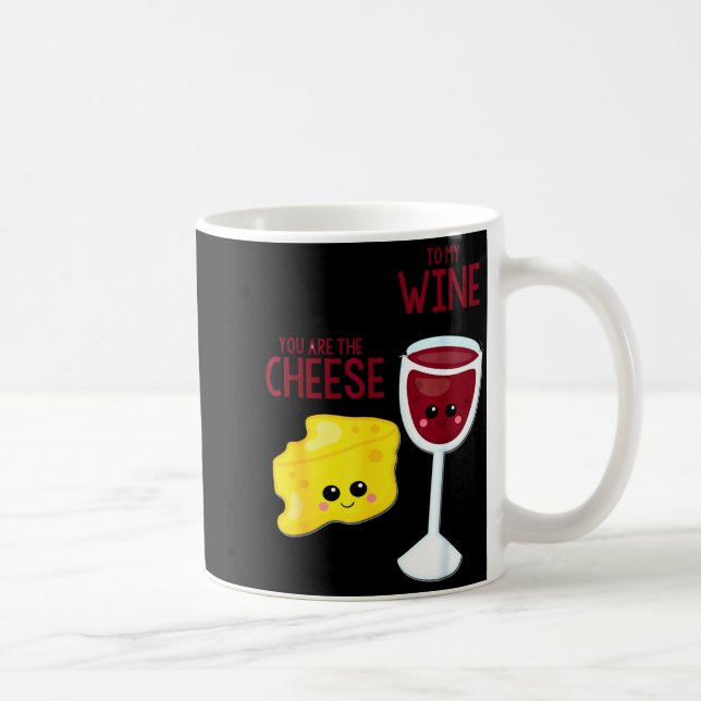 You Are The Cheese To My Wine Friend Valentine's D Kaffemugg (Höger)