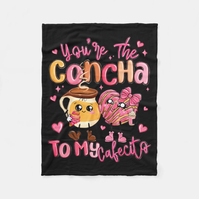 You Are The Concha To My Cafecito Funny Mexican Va Fleecefilt (Framsidan)