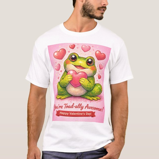 You Are Toadally Awesome T Shirt (Framsida)