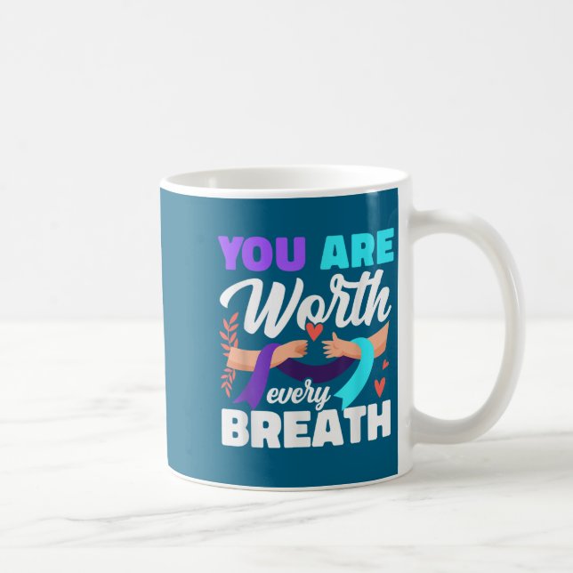 You Are Worth Every Breath Depression Awareness  Kaffemugg (Höger)