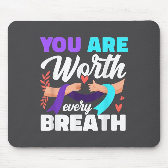 You Are Worth Every Breath Depression Awareness  Musmatta (Framsidan)