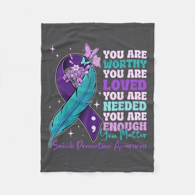 You Are Worthy Suicide Prevention Awareness Motiva Fleecefilt (Framsidan)