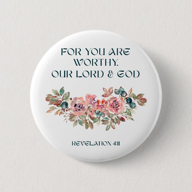 You Are Worthy — Watercolor Floral Button Knapp (Framsida)