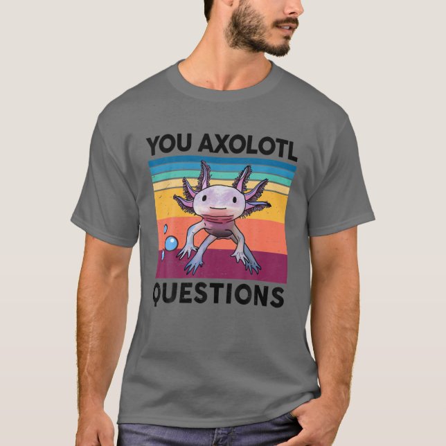 You Axolotl Questions S Kids Youth Cute Costume Ax T Shirt (Framsida)