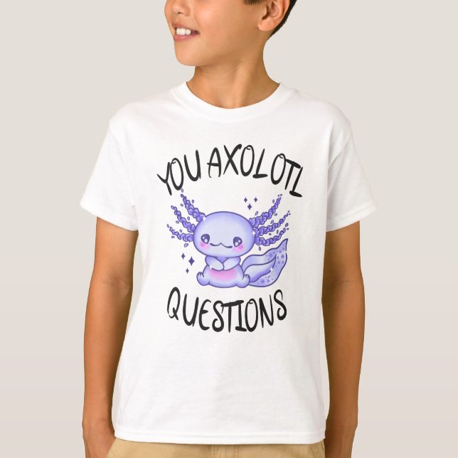 You axolotl questions t shirt (Framsida)