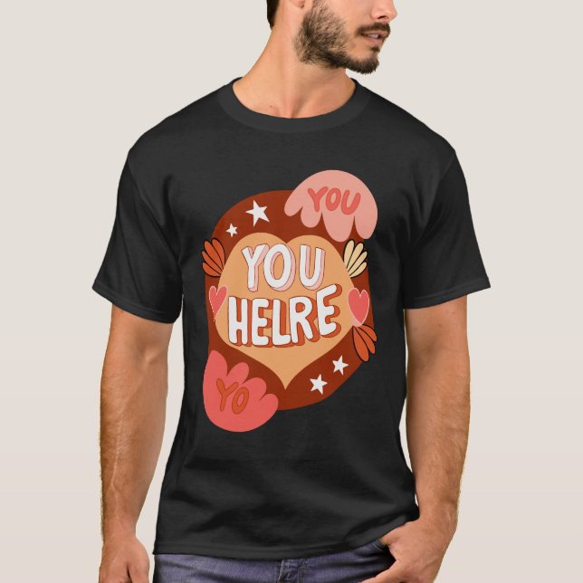 You Belong Here.2 T Shirt (Framsida)