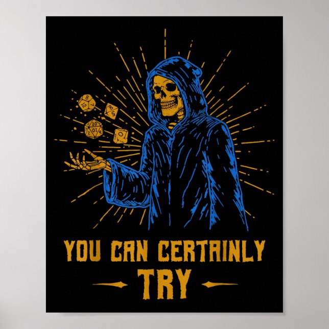 You Can Certainly Try Skeleton Wizard Fantasy Meme Poster (Framsidan)