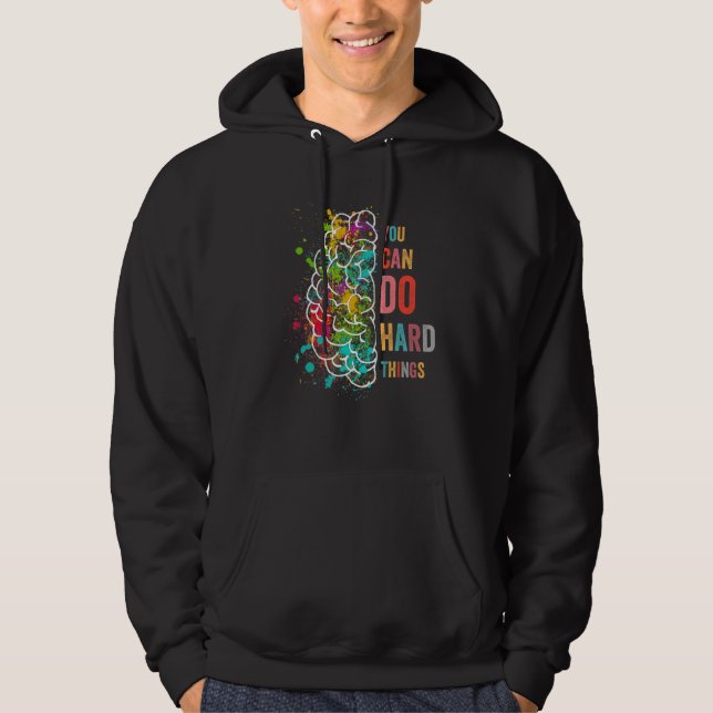 You Can Do Hard Things  Inspirational Quote Hoodie (Framsida)