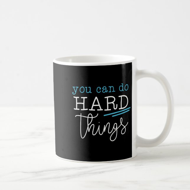 You Can Do Hard Things Insrational Quote Motivatio Kaffemugg (Höger)