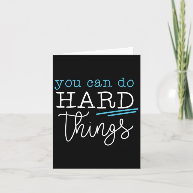 You Can Do Hard Things Insrational Quote Motivatio Kort (Framsida)