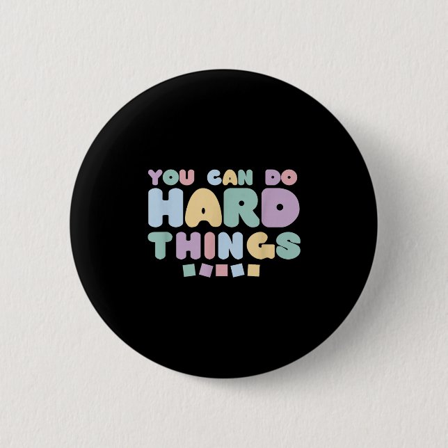 You Can Do Hard Things Insrational Quotes Motivati Knapp (Framsida)