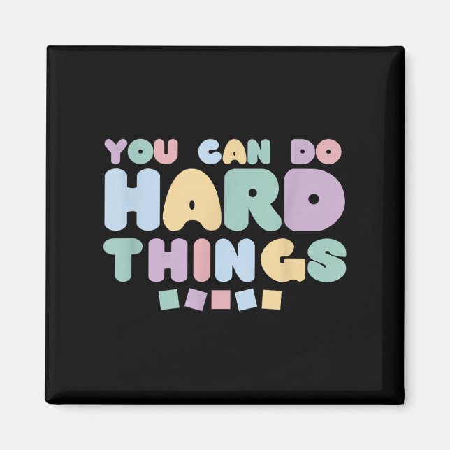 You Can Do Hard Things Insrational Quotes Motivati Magnet (Framsidan)
