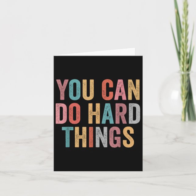 You Can Do Hard Things Motivational Quote Teacher  Kort (Framsida)