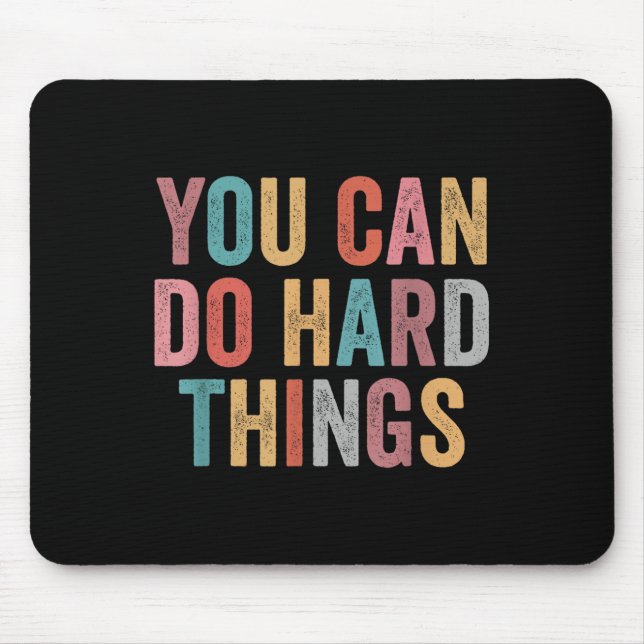 You Can Do Hard Things Motivational Quote Teacher  Musmatta (Framsidan)