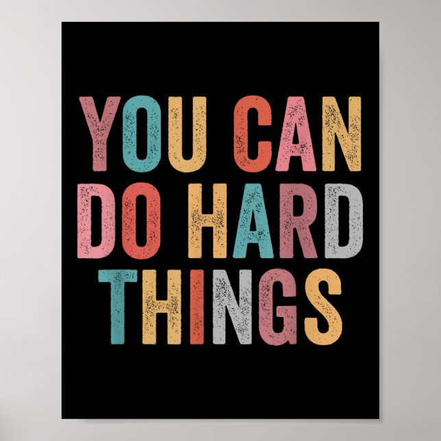 You Can Do Hard Things Motivational Quote Teacher  Poster (Framsidan)