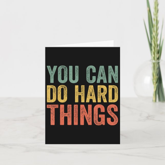 You Can Do Hard Things Shirt For Teachers Motivati Kort (Framsida)