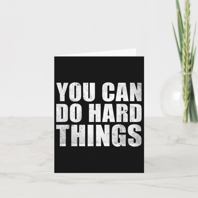 You Can Do Hard Things Shirt For Teachers Motivati Kort (Framsida)