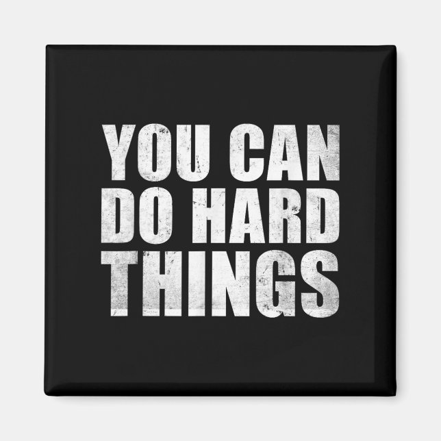 You Can Do Hard Things Shirt For Teachers Motivati Magnet (Framsidan)