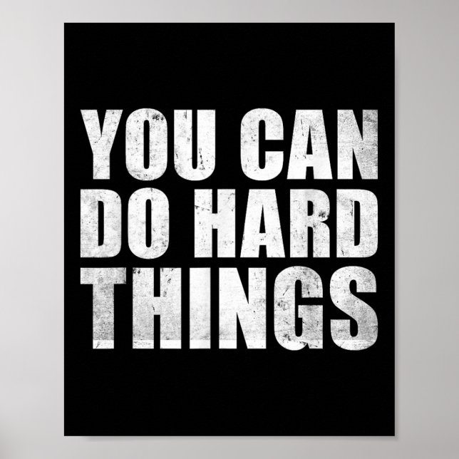 You Can Do Hard Things Shirt For Teachers Motivati Poster (Framsidan)