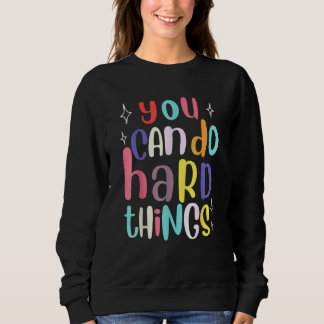 You Can Do Hard Things Teacher Back To School T Shirt