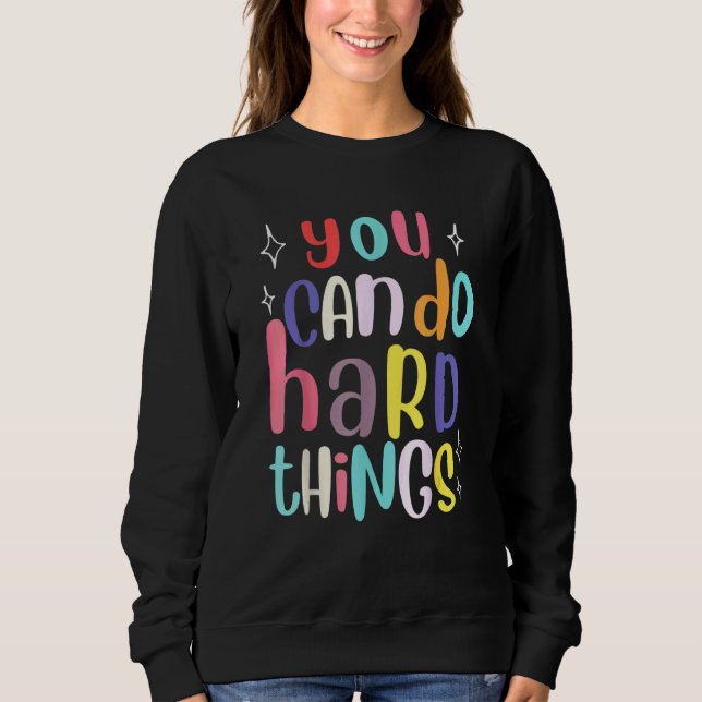 You Can Do Hard Things Teacher Back To School T Shirt (Framsida)