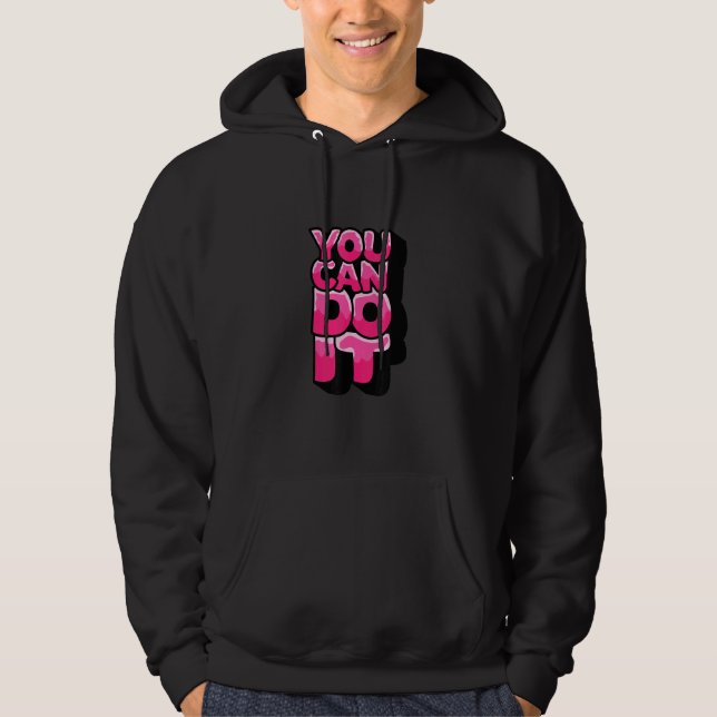 You Can Do It  Run Faster  Never Give Up  Motivati Hoodie (Framsida)