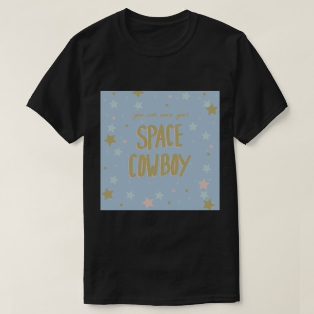 You can have your “space cowboy” Kacey Musgraves S T Shirt (Design framsida)