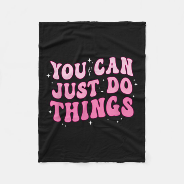 You Can Just Do Things - Motivational  Fleecefilt (Framsidan)
