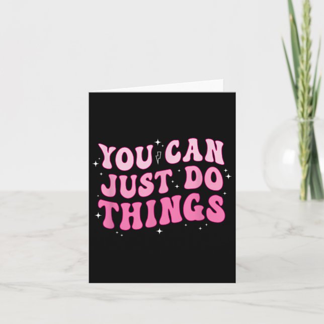 You Can Just Do Things - Motivational  Kort (Framsida)