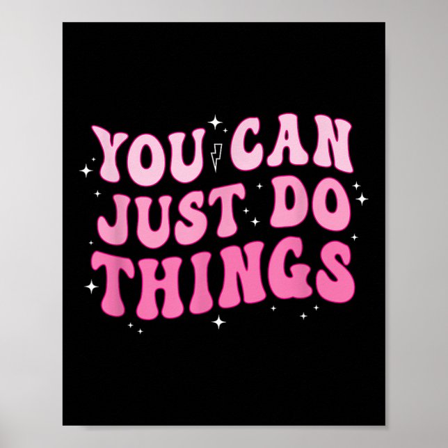 You Can Just Do Things - Motivational  Poster (Framsidan)