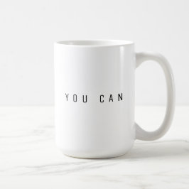 YOU CAN Minimalist Motivational Mug Kaffemugg