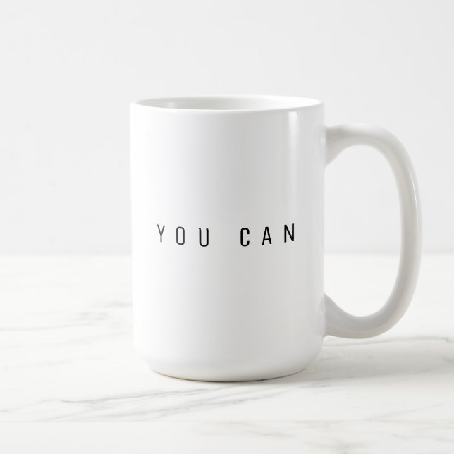 YOU CAN Minimalist Motivational Mug Kaffemugg (Höger)