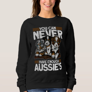 You Can Never Have Enough Aussies Australian She T Shirt