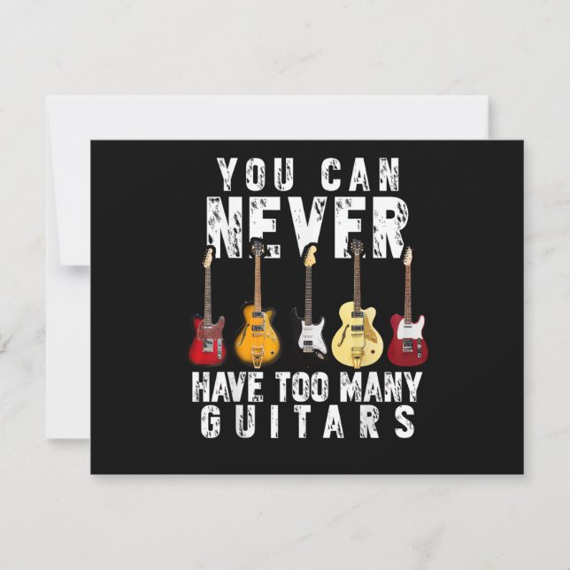 You Can Never Have Too Many Guitars Music Funny Gi (Framsida)