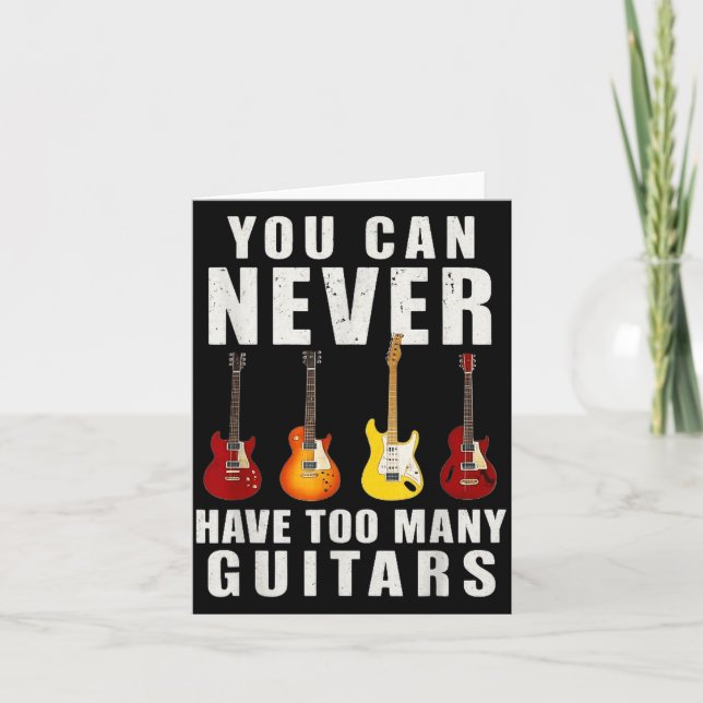 You Can Never Have Too Many Guitars Music Funny  Kort (Framsida)