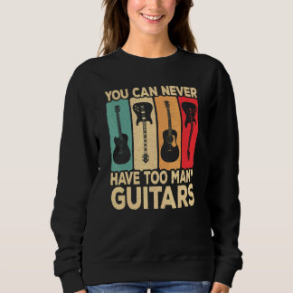 You Can Never Have Too Many Guitars Retro Rock Gui T Shirt