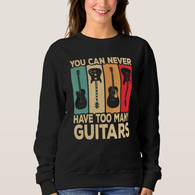 You Can Never Have Too Many Guitars Retro Rock Gui T Shirt (Framsida)