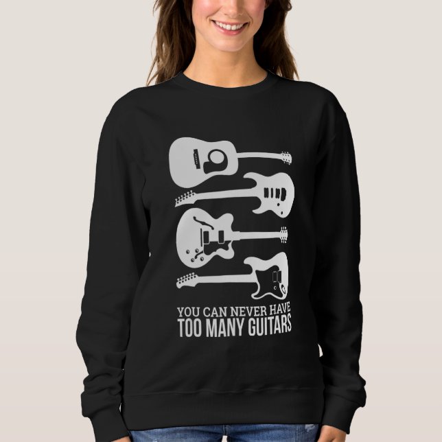 You Can Never Have Too Many Guitars T Shirt (Framsida)