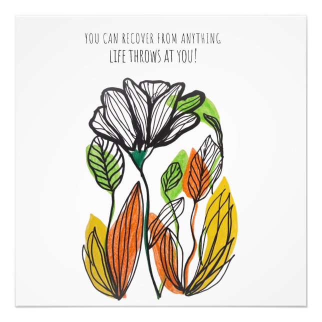 you can recover form anything life throws at you fototryck (Framsidan)