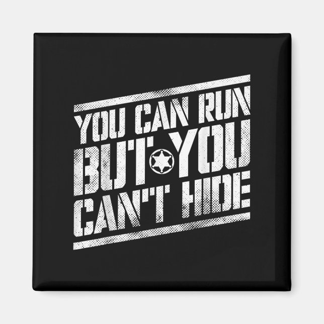 You Can Run But You Can't Hide Bounty Hunter  Magnet (Framsidan)